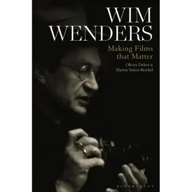 Wim Wenders: Making Films That Matter