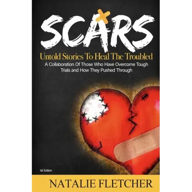 The Scars Book: Untold Stories to Heal The Trouble