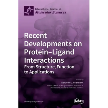Recent Developments on Protein-Ligand Interactions: From Structure, Function to Applications