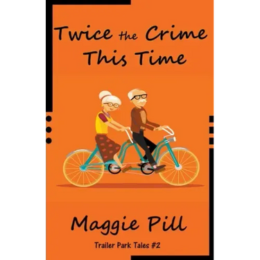 Twice the Crime This Time
