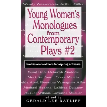 Young Women's Monologues from Contemporary Plays #2: Professional Auditions for Aspiring Actresses