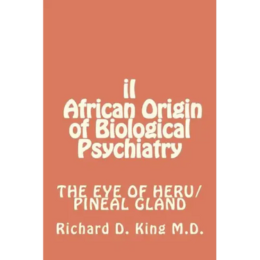 iI African Origin of Biological Psychiatry