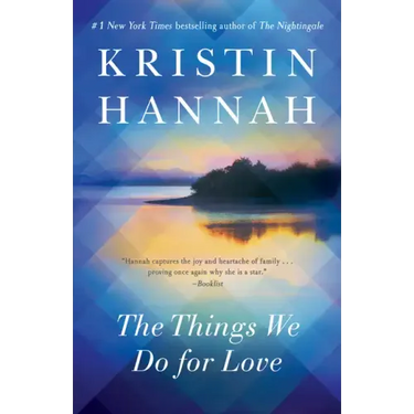 The Things We Do for Love