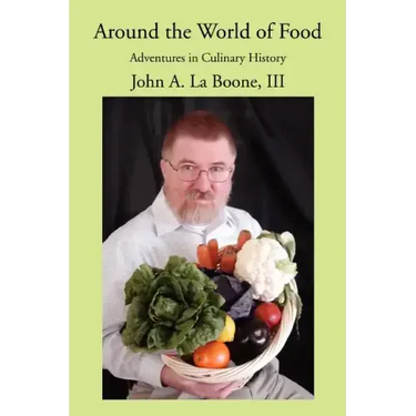 Around the World of Food: Adventures in Culinary History