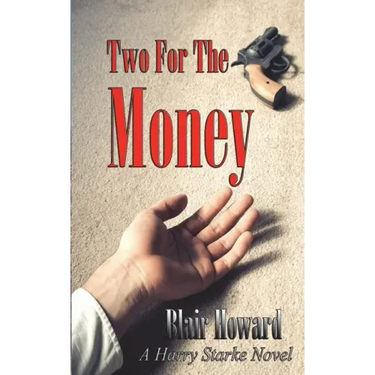 Two For The Money: A Harry Starke Novel