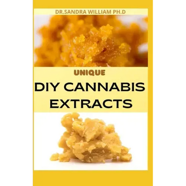 Unique DIY Cannabis Extracts: The Perfect Guide On How to Make Marijuana Extracts For Cooking in Your Home