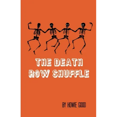 The Death Row Shuffle