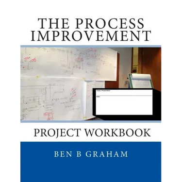 The Process Improvement Project Workbook