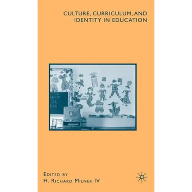 Culture, Curriculum, and Identity in Education