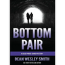Bottom Pair: A Cold Poker Gang Mystery