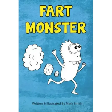 Fart Monster: A Super Funny Ilustrated Book for Kids 8-13