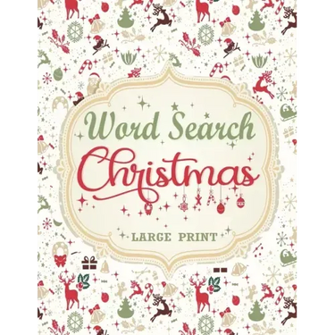 Christmas Word Search: Extra Large Print Word Find Puzzles For Adults & Kids Christmas Edition - Great Stocking Stuffer Idea for Men, Women And Teens