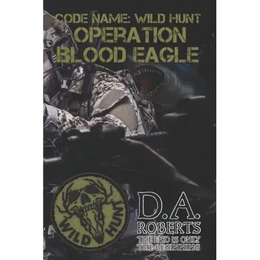 Code Name: Wild Hunt: Operation Blood Eagle