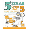 5 STAAR Grade 5 Math Practice Tests: Extra Practice to Help Achieve an Excellent Score
