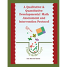 A Qualitative & Quantitative Developmental Math Assessment and Intervention Protocol