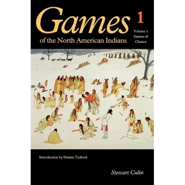 Games of the North American Indians, Volume 1: Games of Chance