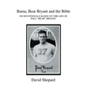 Bama, Bear Bryant and the Bible: 100 Devotionals Based on the Life of Paul