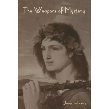 The Weapons of Mystery