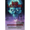Bad Latitude: A Jack Rackham Adventure