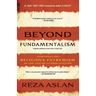 Beyond Fundamentalism: Confronting Religious Extremism in the Age of Globalization