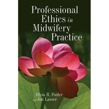 Professional Ethics in Midwifery Practice