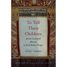 To Tell Their Children: Jewish Communal Memory in Early Modern Prague