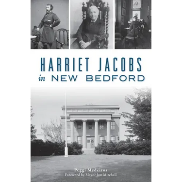 Harriet Jacobs in New Bedford