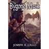 The Bygone Mask