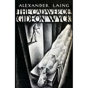 The Cadaver of Gideon Wyck
