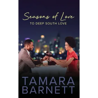 Seasons of Love to Deep South Love