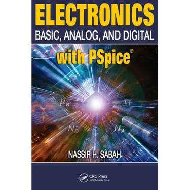 Electronics: Basic, Analog, and Digital with PSPICE