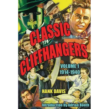 Classic Cliffhangers: Volume 1, 1914-1940