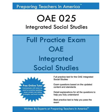 OAE 025 Integrated Social Studies: OAE 025 Integrated Social Studies Ohio Assessments for Educators