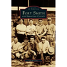 Fort Smith and Sebastian County