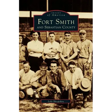 Fort Smith and Sebastian County