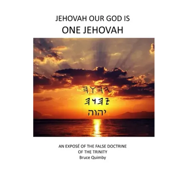 Jehovah Our God is ONE Jehovah