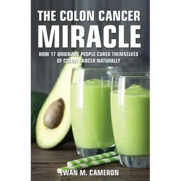 The Colon Cancer Miracle