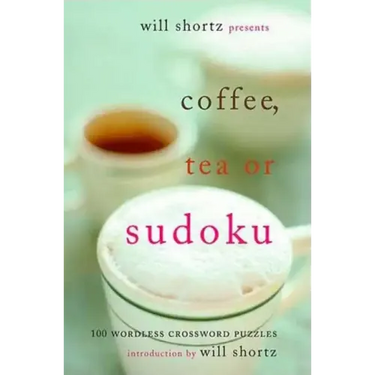 Will Shortz Presents Coffee, Tea, or Sudoku