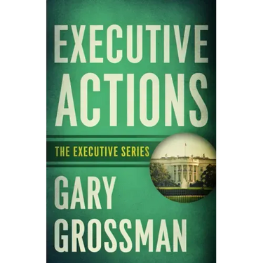 Executive Actions