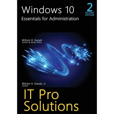 Windows 10, Essentials for Administration, 2nd Edition