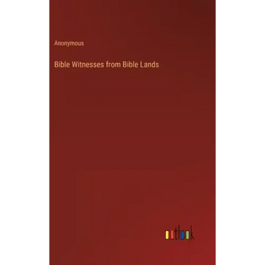 Bible Witnesses from Bible Lands