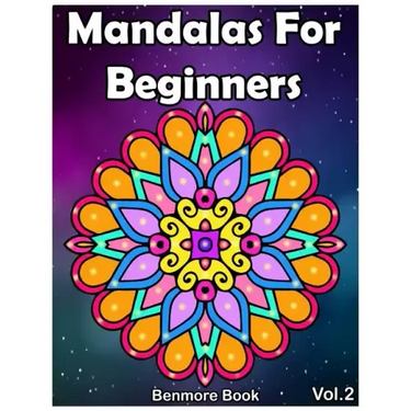 Mandala For Beginners: Adult Coloring Book 50 Mandala Images Stress Management Coloring Book with Fun, Easy, and Relaxing Coloring Pages (Per