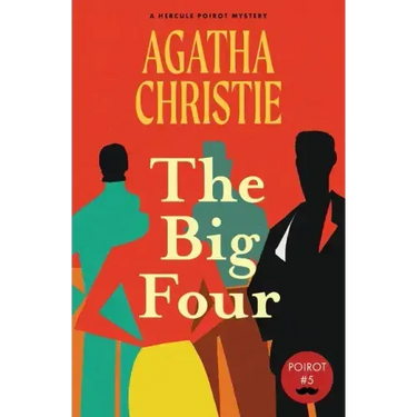 The Big Four (Warbler Classics Annotated Edition)