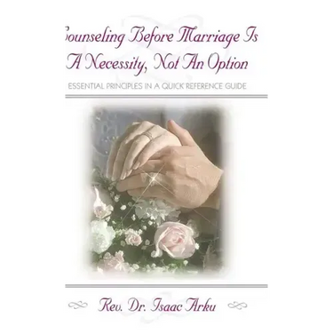 Counseling Before Marriage Is a Necessity, Not an Option