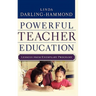 Powerful Teacher Education: Lessons from Exemplary Programs