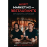 Misfit Marketing for Restaurants: How to Acquire, Retain, and Track Guests