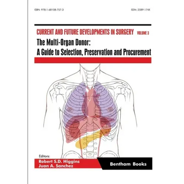 The Multi-Organ Donor: A Guide to Selection, Preservation and Procurement