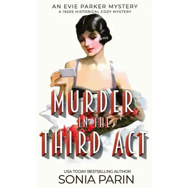Murder in the Third Act: A 1920s Historical Cozy Mystery