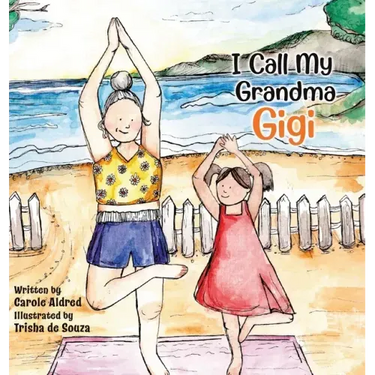 I Call My Grandma Gigi