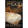 Encounters with God: Transforming Your Bible Study